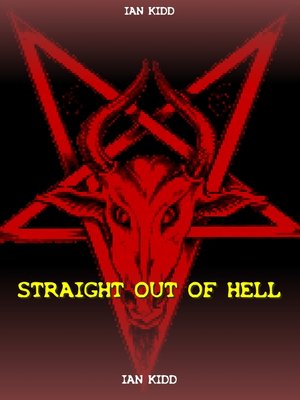 cover image of Straight Out Of Hell